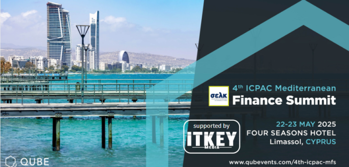 Limassol to Host QUBE Events’ 4th ICPAC Mediterranean Finance Summit Once Again in May 2025