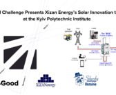 Tech4Good Challenge Presents Xizan Energy’s Solar Innovation to Ukraine at the Kyiv Polytechnic Institute