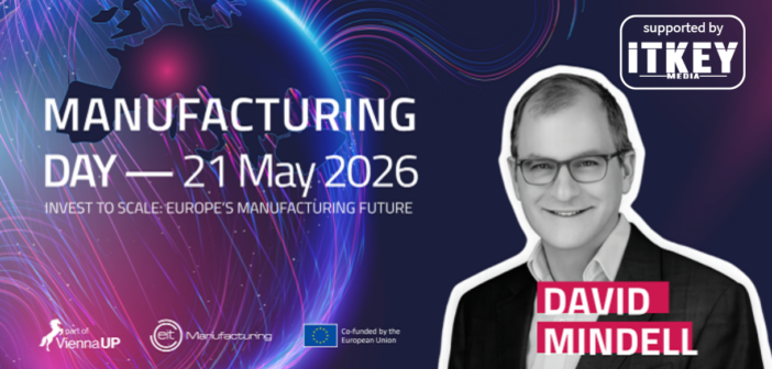Manufacturing Day at ViennaUP 2026 Explores How Europe Can Scale Industrial Innovation