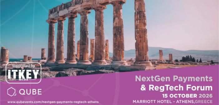 QUBE Event’s NextGen Payments & RegTech Forum Celebrates 25 Editions of Financial Innovation in Athens This October